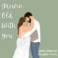 Growin' Old with You (Acoustic Cover)