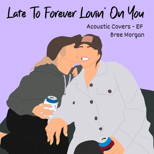 Cover art for Late to Forever Lovin' on You